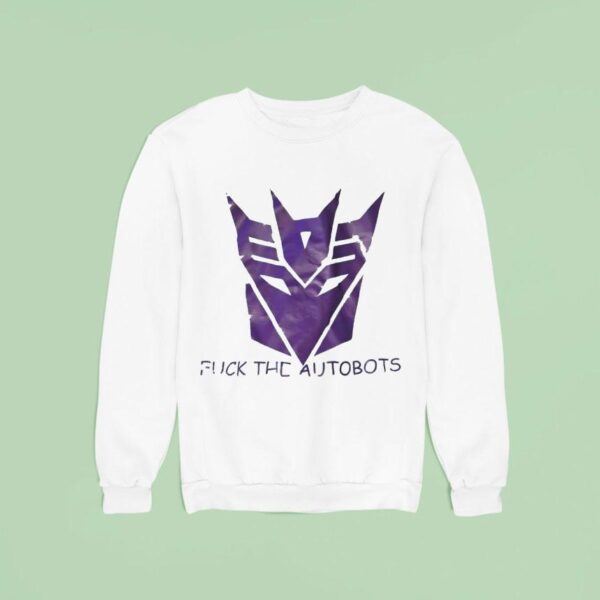 Transformers Mask Fck The Autobots Sweatshirt