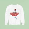 Trettmann No More Sorrow Tour Sweatshirt