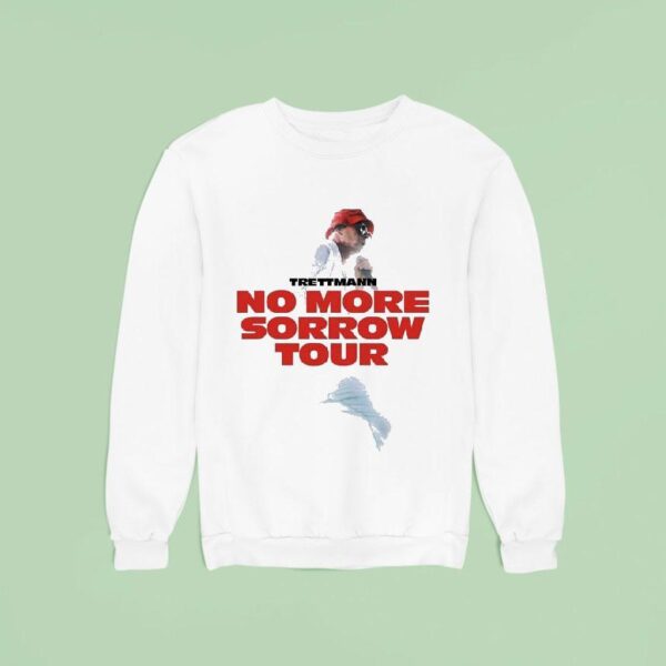 Trettmann No More Sorrow Tour Sweatshirt