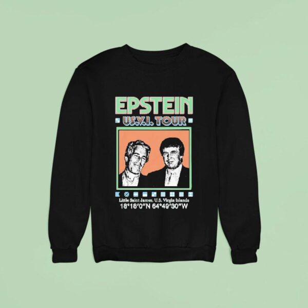 Trump And Jeffrey Epstein Band Us Vi Tour Little Saint James Us Virgin Islands Sweatshirt
