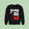 Trump Burn In Hell Pedo Sweatshirt