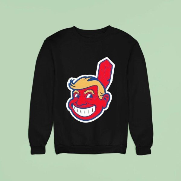 Trump Chief Wahoo Make Indians Great Again Cleveland Guardians Masco Sweatshirt
