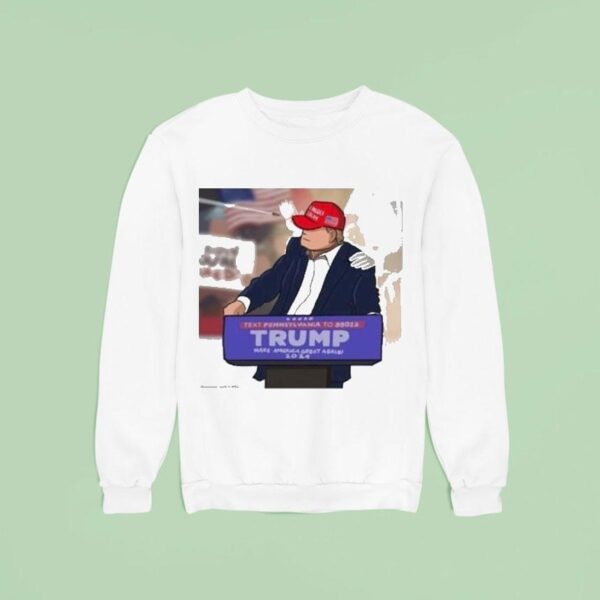 Trump God Spared President Life Butler Pennsylvania Shooting Sweatshirt