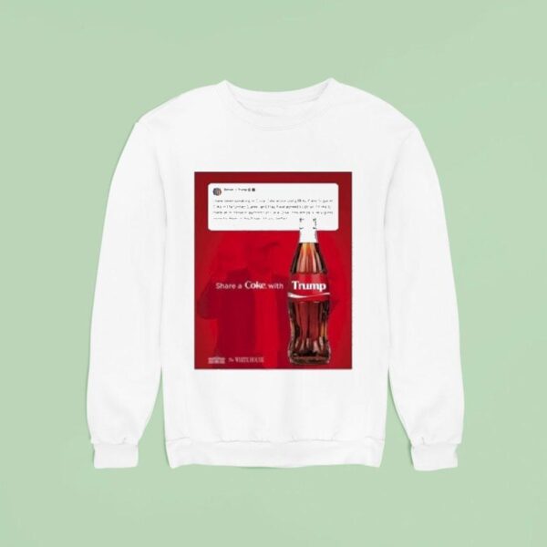 Trump Real Cane Sugar Coke Sweatshirt