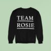 Trump Rosie O Donnell Team Rosie Sweatshirt