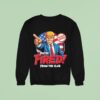 Trump Rosie O Donnell You Re Fired From The Club Access Denied Sweatshirt