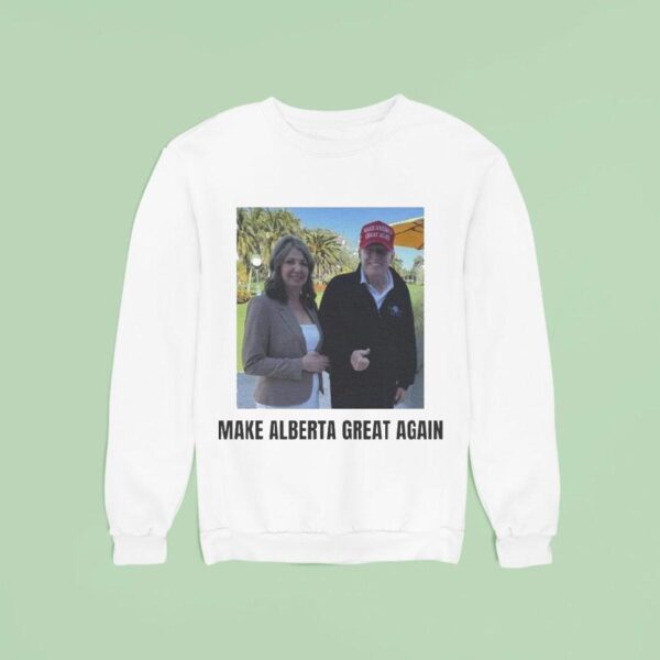 Trump Smith Make Alberta Great Again Sweatshirt