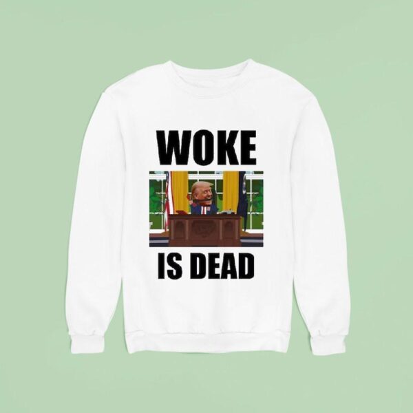 Trump Woke Is Dead Cartoon Sweatshirt