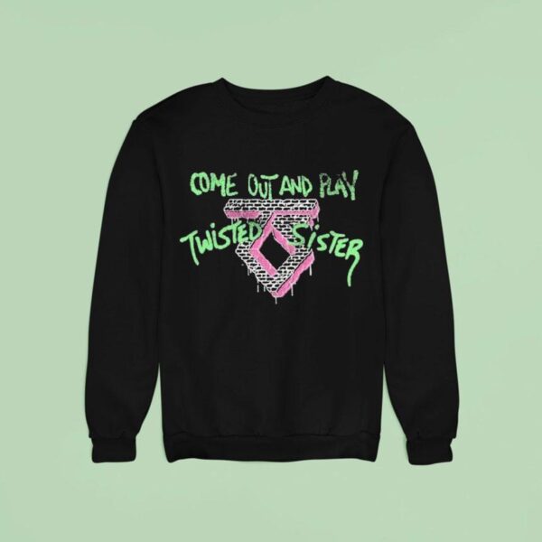 Twisted Sister Come Out And Play Sweatshirt