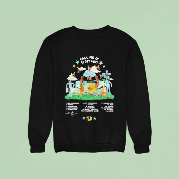 Tyler The Creator Call Me If U Get Los Sweatshirt