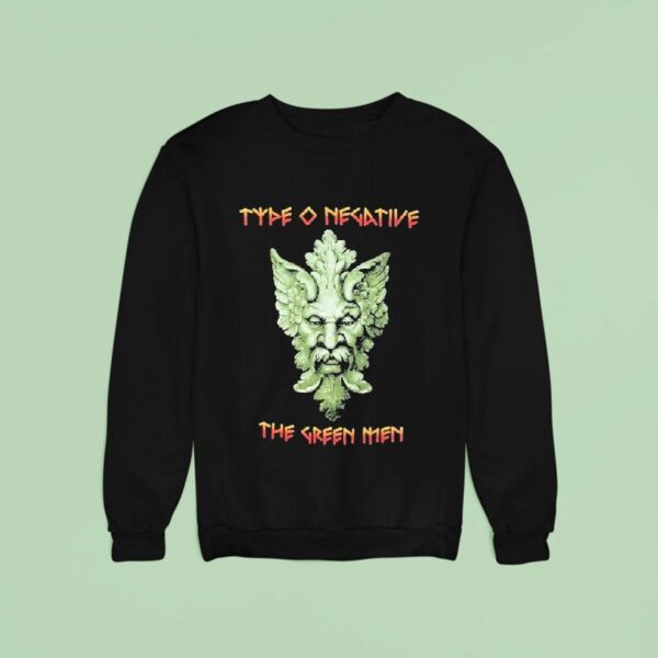 Type O Negative The Green Men Sweatshirt