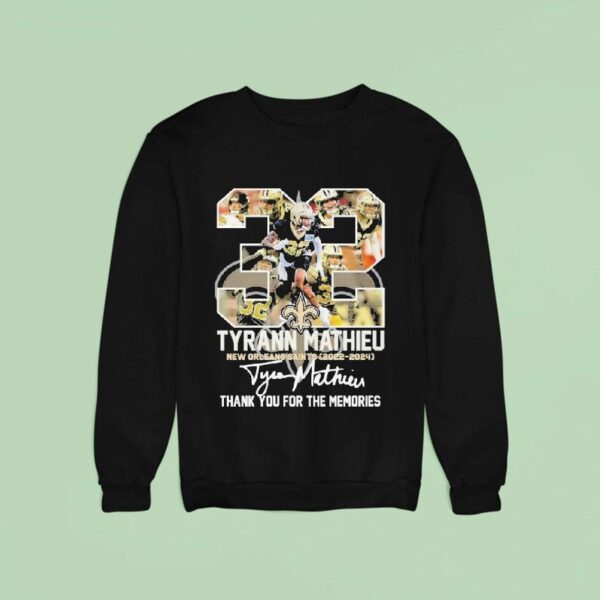 Tyrann Mathieu New Orleans Saints Thank You For The Memories Signature Sweatshirt