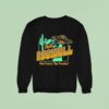 Ufo Visit Roswell First Contact Then Foreplay Sweatshirt
