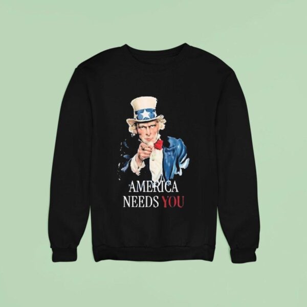 Uncle Sam America Needs You Sweatshirt