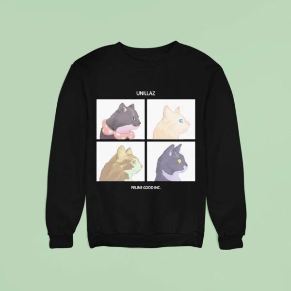 Unillaz Feline Good Inc Cats Sweatshirt