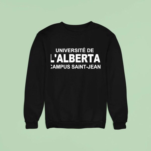 Universite De L Alberta Campus Saint Jean Sweatshirt