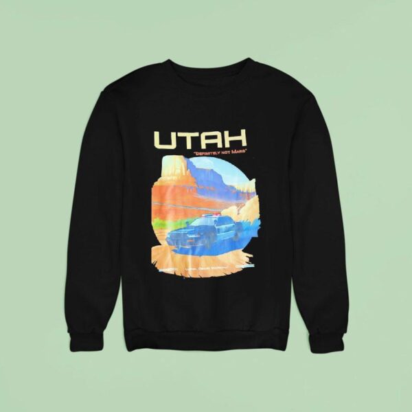 Utah Definitely Not Mars Sweatshirt