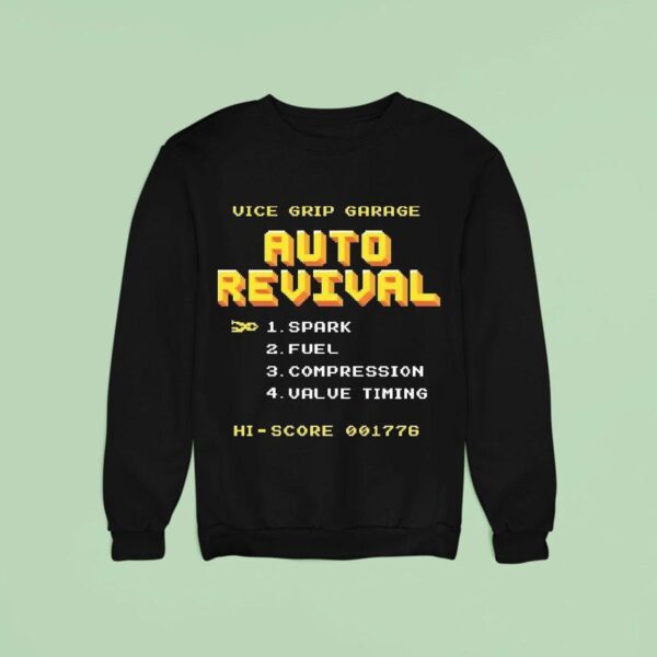Vice Grip Garage Auto Revival Sweatshirt