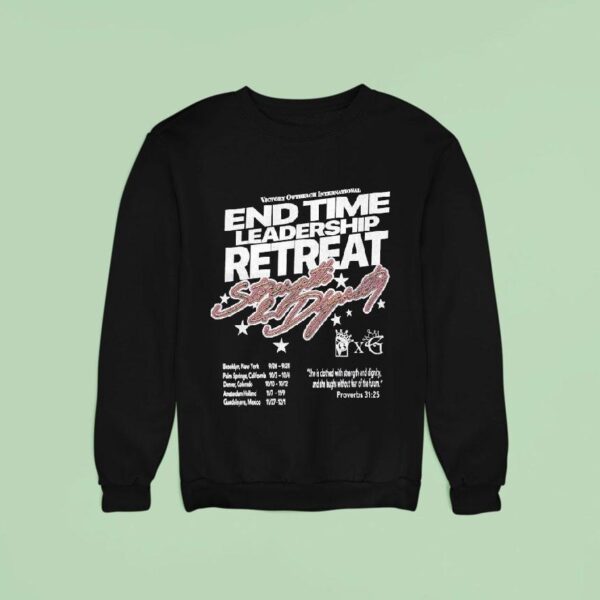 Victory Outreach International End Time Leadership Retreat Leadership Tour Sweatshirt