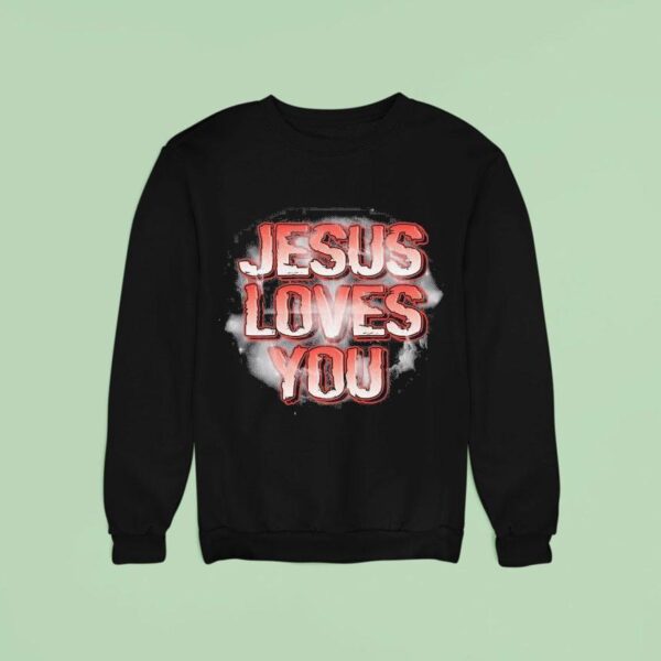 Victory Outreach International Jesus Loves You Sweatshirt