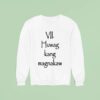 Vii Huwag Kang Magnakaw Sweatshirt