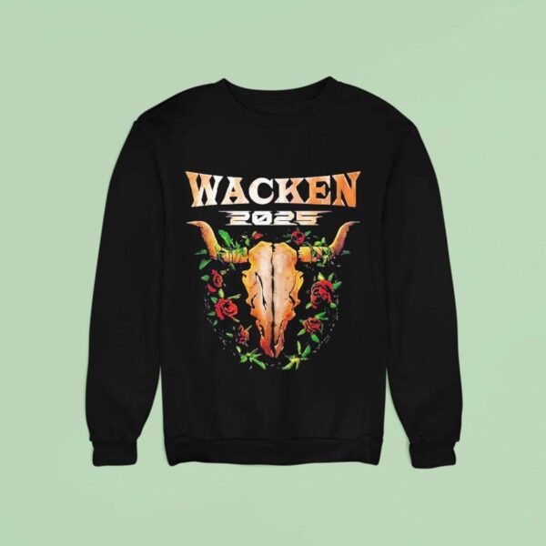 Wacken Open Air Festival From July To August In Schleswig Holstein Germany Roses Sweatshirt