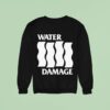 Water Damage Flowing Water Sweatshirt