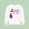 Water Damage Maximal Repetition Minimal Deviation Fauce Sweatshirt
