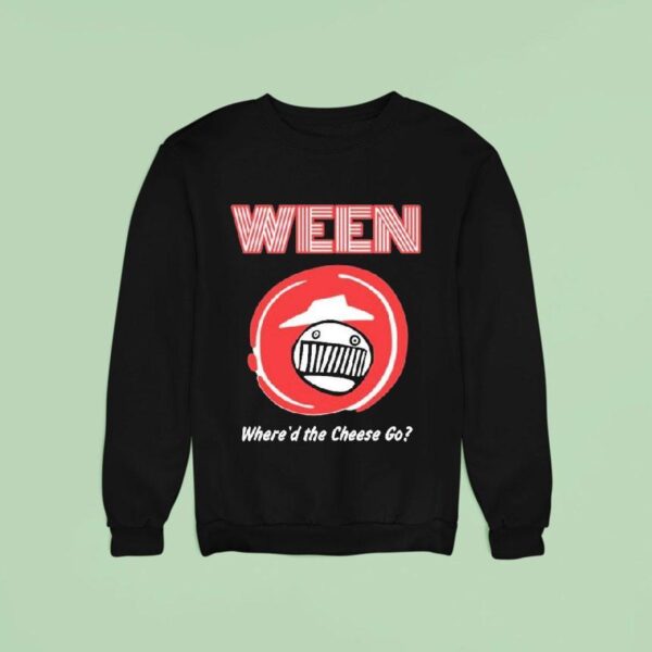 Ween X Pizza Hut Where D The Cheese Go Sweatshirt