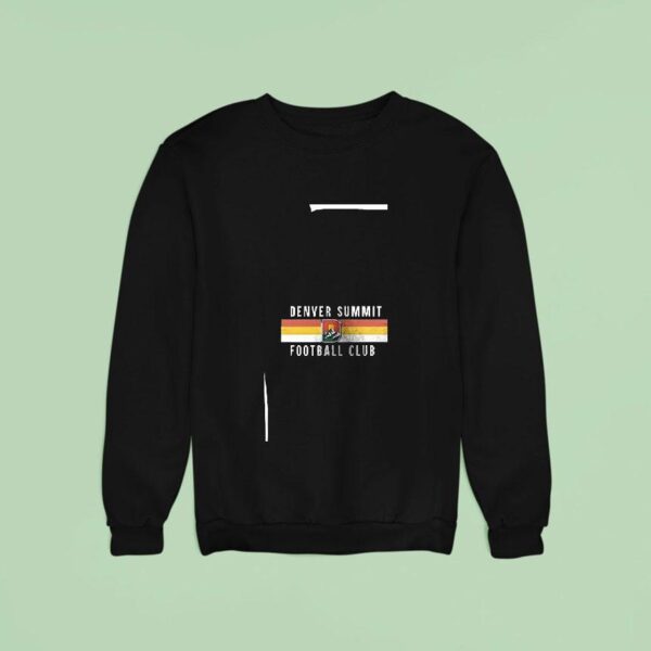 Welcome Denver Summit Football Club Sweatshirt