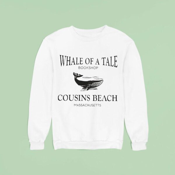 Whale Of A Tale Bookshop Cousins Beach Massachusetts Sweatshirt