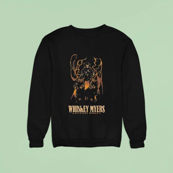 Whiskey Myers Midnight Woman July Nashville Tn Sweatshirt