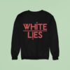White Lies Night Ligh Sweatshirt