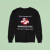 Who Ya Gonna Call Winchesters I Ain T Afraid Of No Ghosts Assbutt Style Ghostbusters Sweatshirt