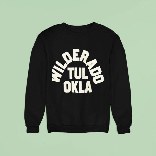 Wilderado Tul Okla Sweatshirt