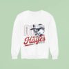 Willie Mays Hayes Runs Like Mays Hits Like Shi Sweatshirt