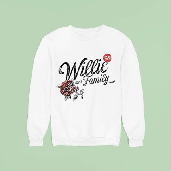 Willie Nelson Willie And Family Roses Sweatshirt