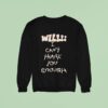 Willis I Can T Thank You Enough Sweatshirt