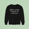 Willow Avalon Punch Me In The Face Sweatshirt