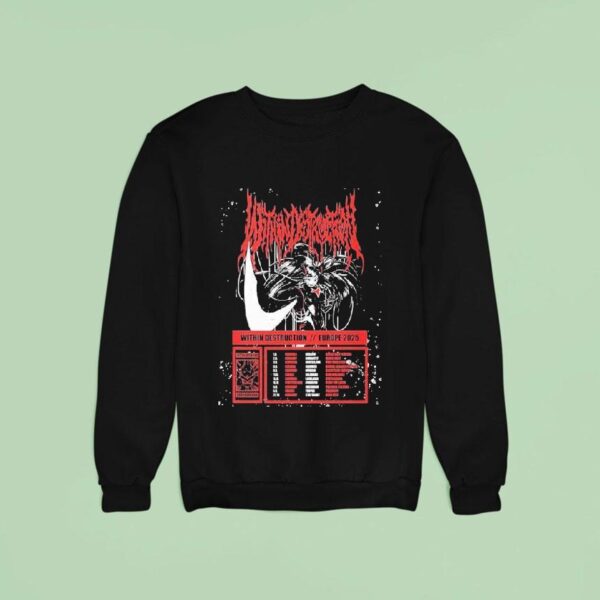 Within Destruction Europe Tour Death Metal Extreme Metal Countries Festival Dates Sweatshirt