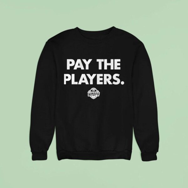 Wnbpa Pay The Players Logo Sweatshirt