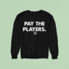 Wnbpa Pay The Players Sweatshirt