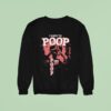 Wolf I Have To Poop Piss Poop Sweatshirt