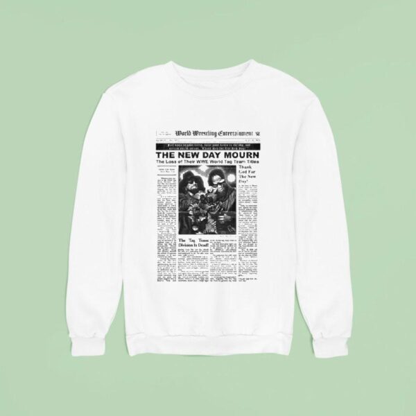 Wwe The New Day In Mourning Sweatshirt