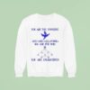 You Are The Universe You Are All From You Are The Void You Are Enlightened Sweatshirt