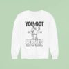 You Got Served Game Set Sprinkles Life Is Good Since Sweatshirt
