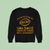 You Re Telling Me Mike Was Hard When He Made This Lemonade Sweatshirt