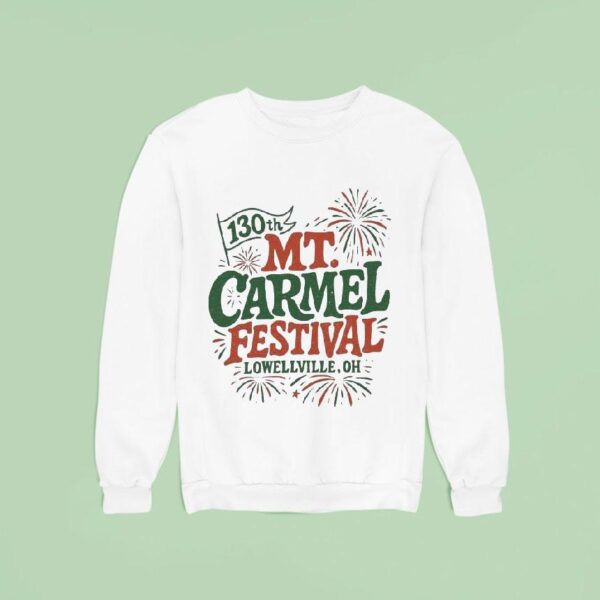 Youngstown Th Mt Carmel Festival Lowellville Oh Sweatshirt