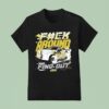 Video F Ck Around And Find Ou T Shirt