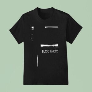 Years Of Bloc Party Performing Silent Alarm And The Greatest Hits T Shirt